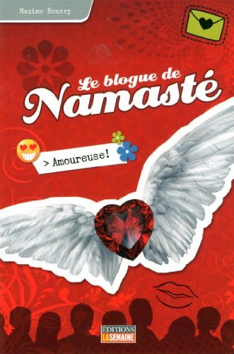 Livre Le Blogue de Namasté # 7 : Amoureuse ! (Maxime Roussy) (Livre d'occasion) - ISBN 2923771362
