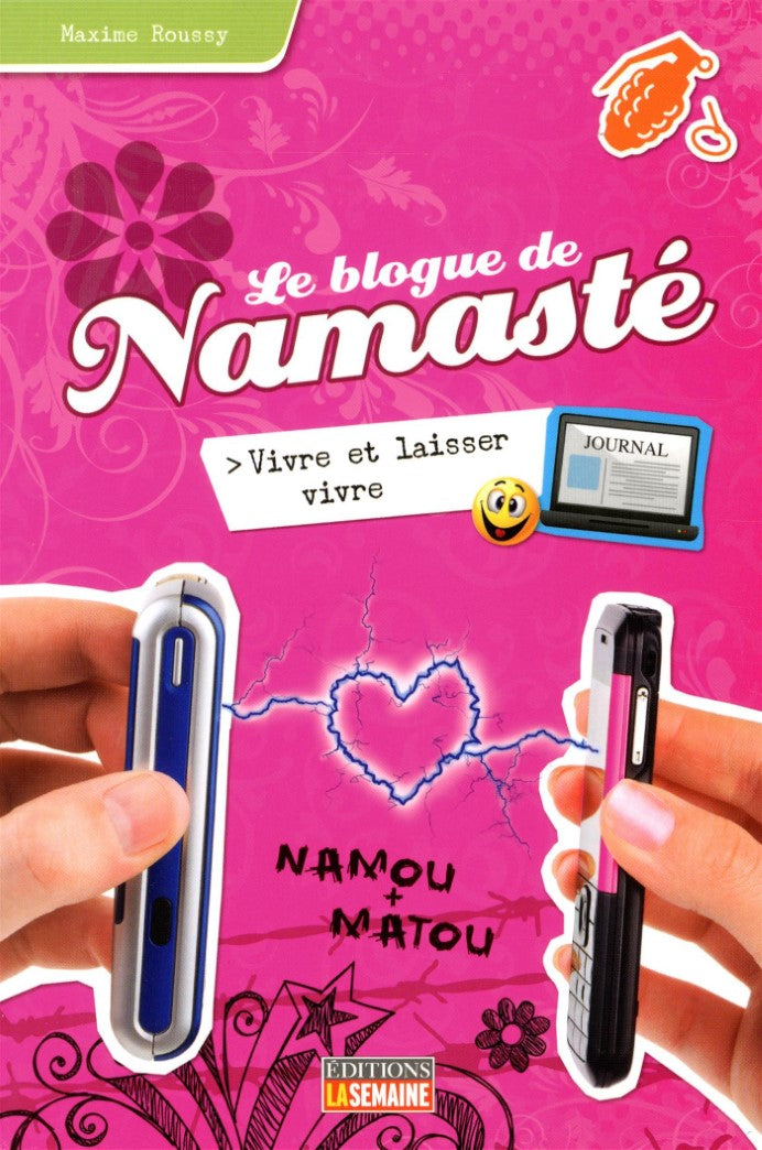 Livre Le Blogue de Namasté # 9 : Vivre et laisser vivre (Maxime Roussy) (Livre d'occasion) -...