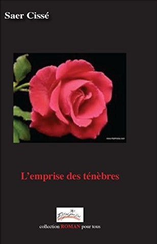 Livre L'emprise des ténèbres - Saer Cissé (Livre neuf) - ISBN 2923779207