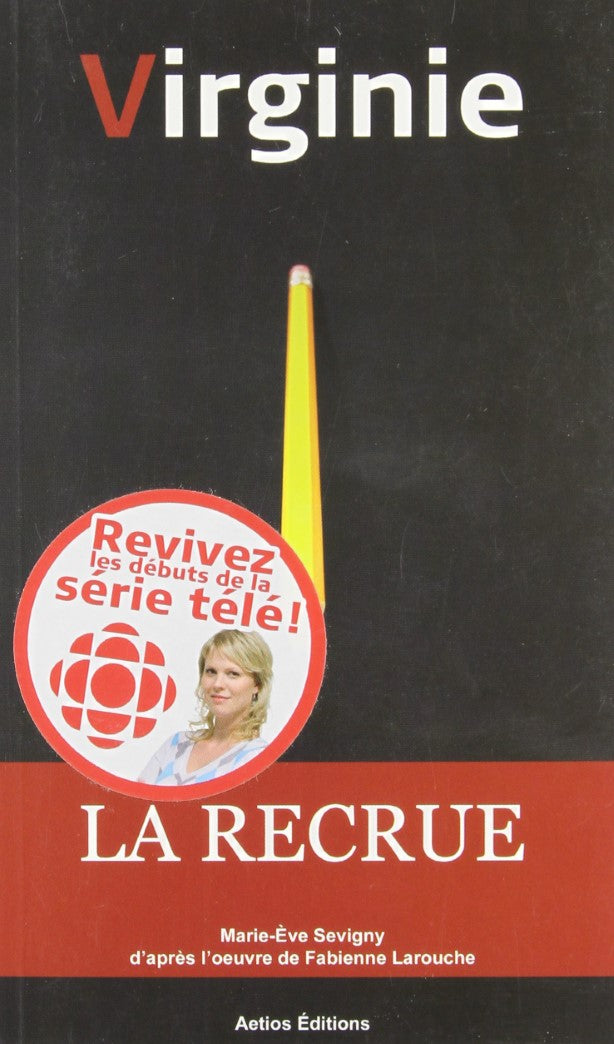Livre ISBN 2923790006 Virginie # 1 : La recrue (Marie-Eve Sevigny)