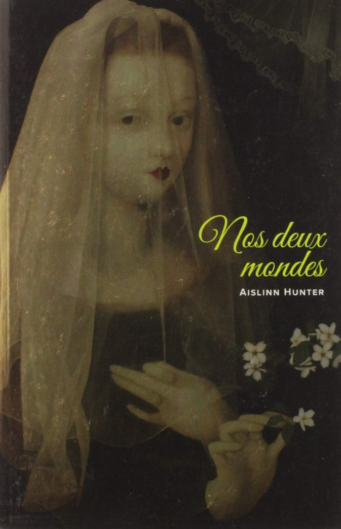 Livre Nos deux mondes - Aislinn Hunter (Livre d'occasion) - ISBN 2923896580