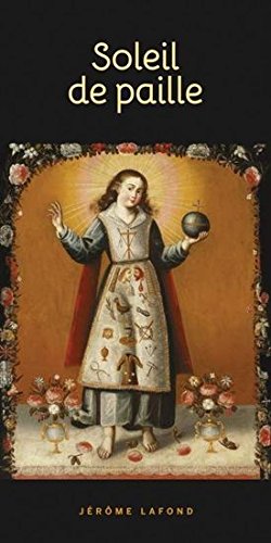 Livre Soleil de paille - Jérôme Lafond (Livre d'occasion) - ISBN 2923896637