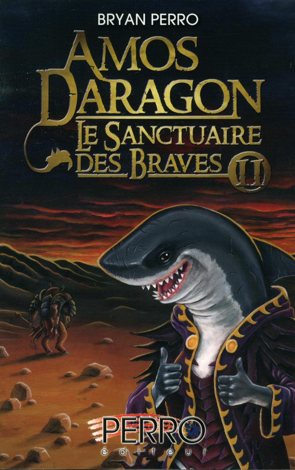 Amos Daragon (Le sanctuaire des braves) # 2 - Bryan Perro