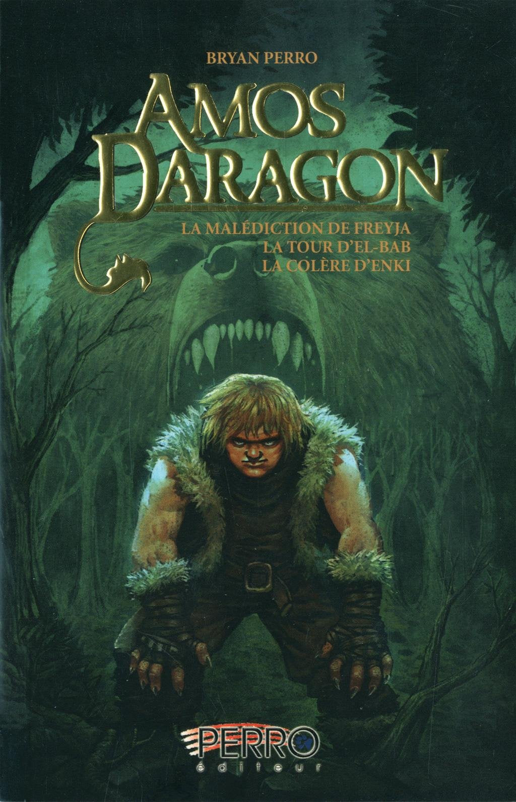 Livre Amos Daragon Trilogie # 2 : La malédiction de Freyja - La tour d'El-Bab - La colère d'Enki...