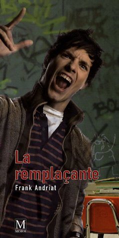Livre La remplaçante - Frank Andriat (Livre d'occasion) - ISBN 2930133120