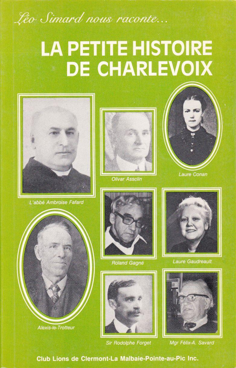 Livre Léo Simard nous raconte… La petite histoire de Charlevoix - Leo Simard (Livre d'occasion) -...