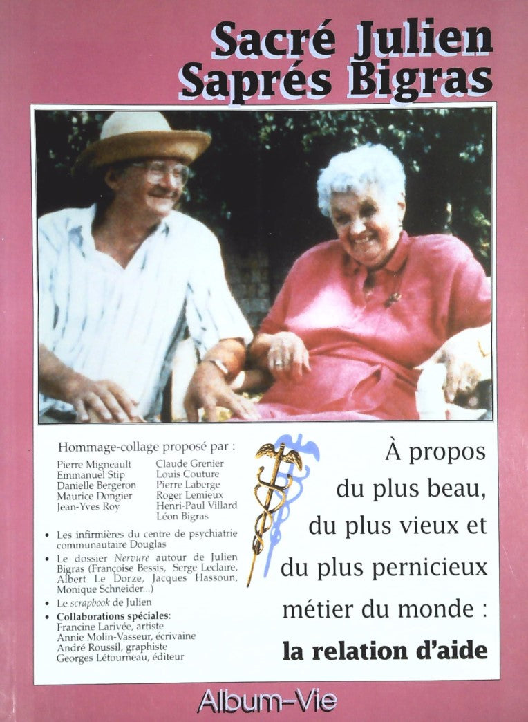 Sacré Julien Saprés Bigras