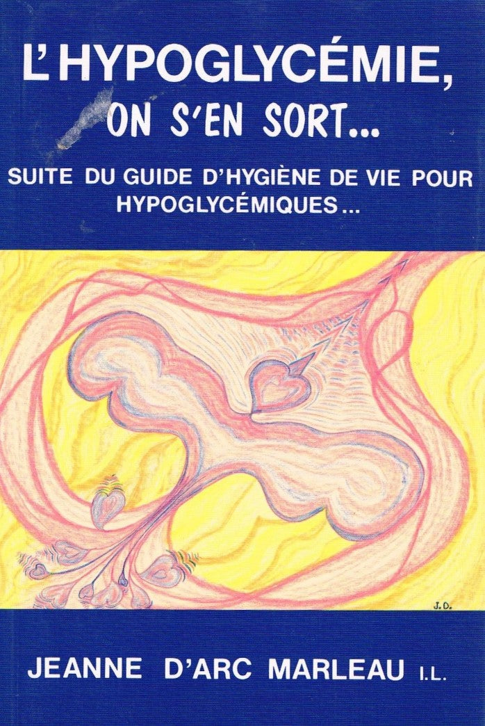 Livre L'hydroglycémie, on s'en sort… : Suite du guide d'yhiène de vie pour hypoglycémiques… - Jea...