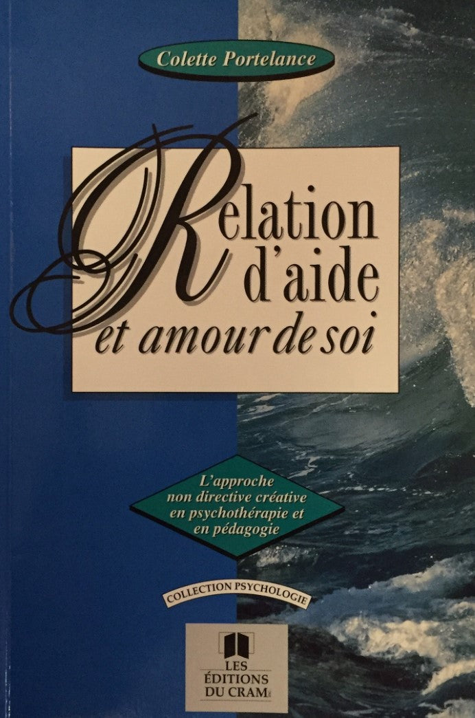 Livre Relation d'aide et amour de soi - Colette Portelance (Livre d'occasion) - ISBN 298014892X