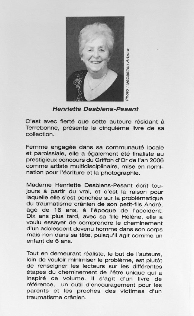 Livre André, traumatisé crânien, 10 ans plus tard... - Henriette Desbiens-Pesant (Livre d'occasio...
