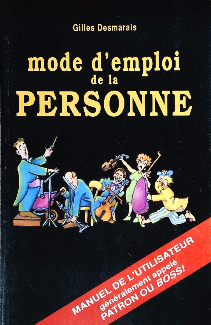 Livre Mode d'emploi de la personne - Gilles Demarais (Livre d'occasion) - ISBN 2980276204