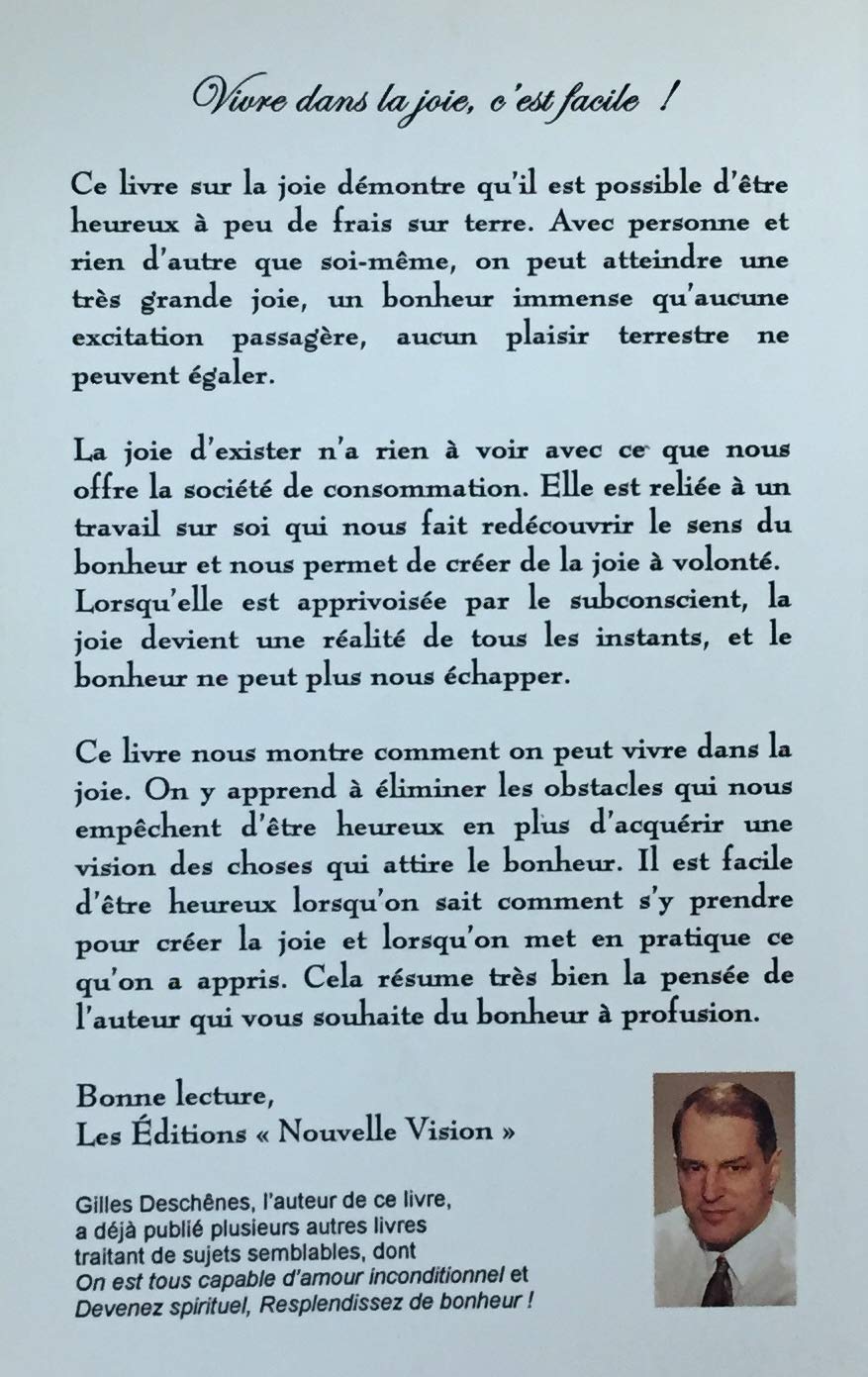 Livre Vivre dans la joie, c'est facile ! - Gilles Deschênes (Livre d'occasion) - ISBN 2980353345