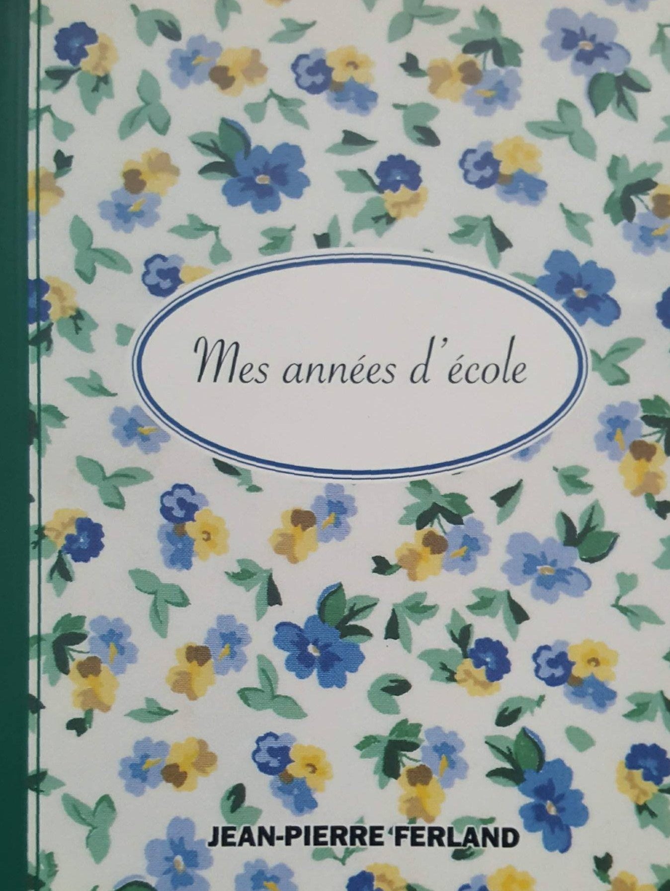 Livre Mes années d'école (Jean-Pierre Ferland) (Livre d'occasion) - ISBN 2980376205