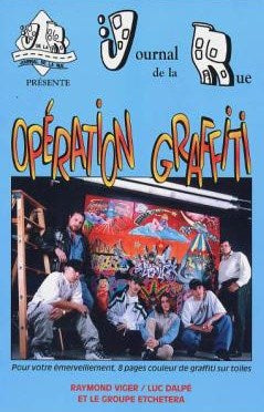 Livre Opération graffiti : journal de la rue - Raymond Viger (Livre d'occasion) - ISBN 2980376841