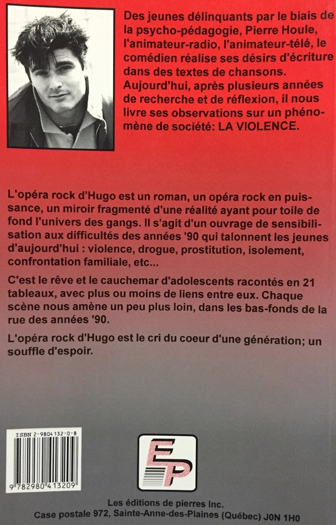 Livre L'opéra rock d'Hugo : L'univers des gangs - Pierre Houle (Livre d'occasion) - ISBN 2980413208