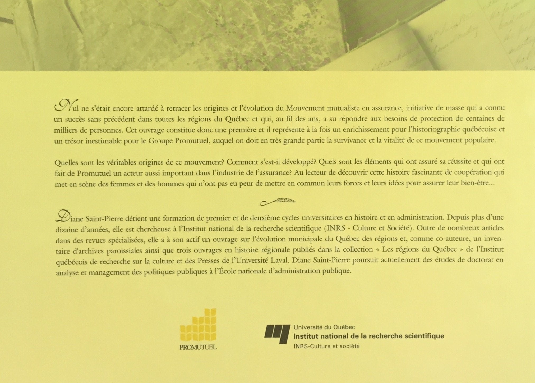 Livre La mutualité-incendie au Québec depuis 1835 : au coeur de l'histoire de Promutuel - Diane S...