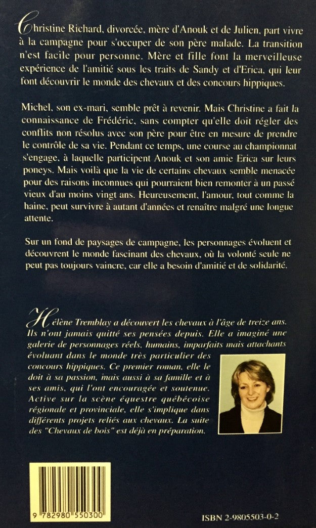 Livre Le chevaux de bois - Hélène Tremblay (Livre d'occasion) - ISBN 2980550302