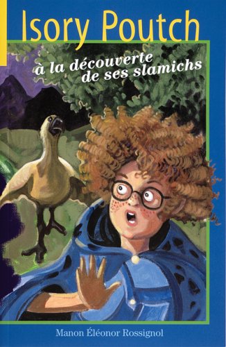 Livre Isory Poutch à la découverte de ses slamichs - Manon Éléonor Rossignol (Livre d'occasion) -...