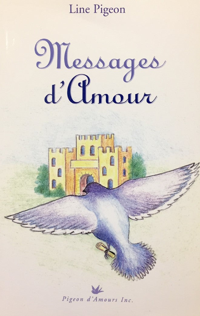 Livre Messages d'amour - Line Pigeon (Livre d'occasion) - ISBN 2980900001