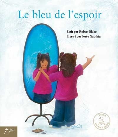 Le bleu de l'espoir - Robert Blake