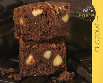 Livre Une folle envie de... Chocolat ! (Livre d'occasion) - ISBN 303411110X
