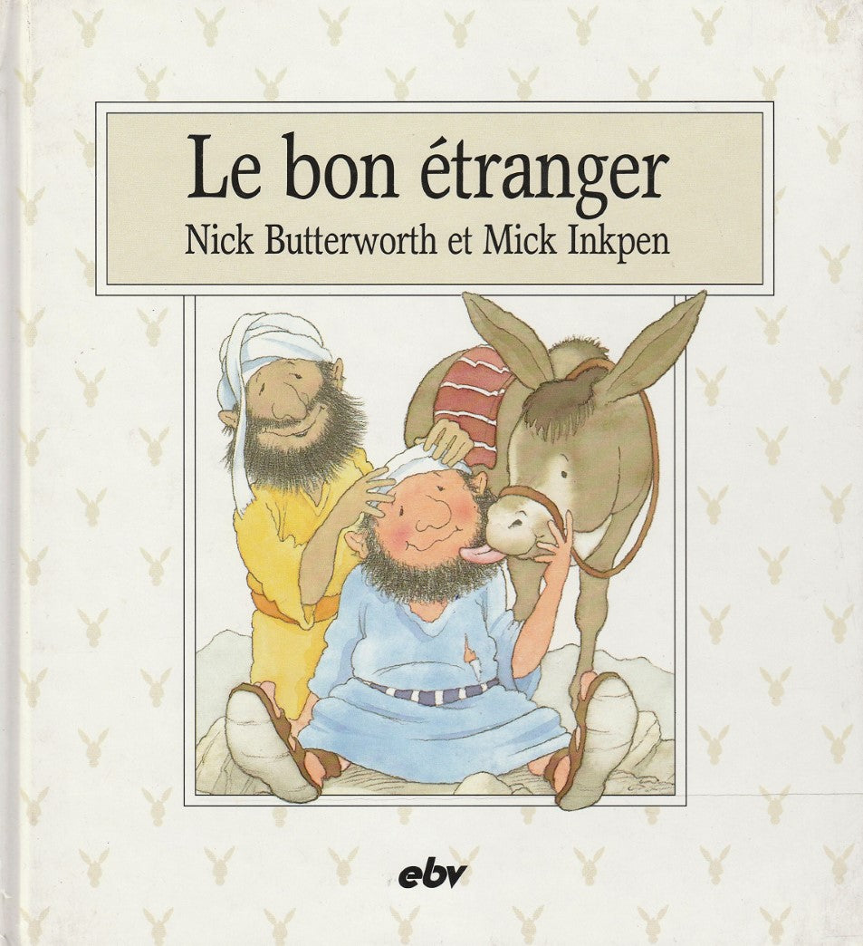 Livre Le bon étranger - Nick Butterworth (Livre d'occasion) - ISBN 3765574376