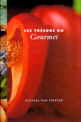 Livre Les trésors du gourmet - Michael Van Straten (Livre d'occasion) - ISBN 3822869708