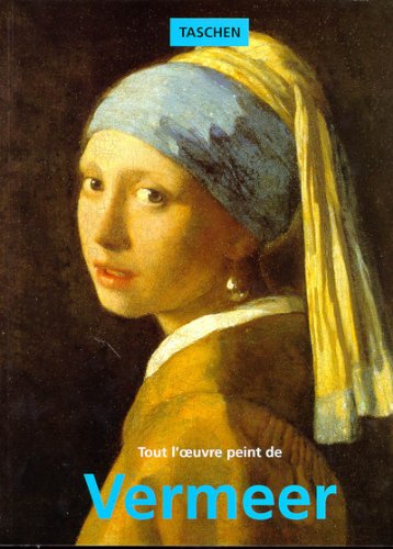 Livre Tout l'oeuvre peint de Vermeer - Norbert Schneider (Livre neuf) - ISBN 3822889881