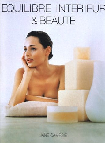 Livre Equilibre intérieur & beauté - Jane Campsie (Livre d'occasion) - ISBN 3829004265
