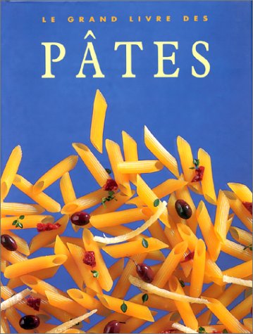 Livre Le grand livre des pâtes - Collectif (Livre d'occasion) - ISBN 3829004346
