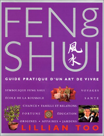 Le feng shui - Lillian Too