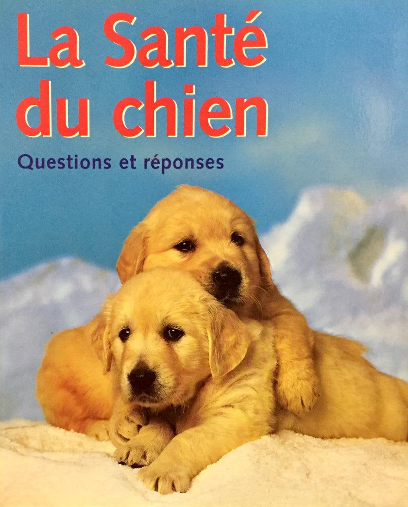 Livre La santé du chien : Questions et réponses (Livre d'occasion) - ISBN 3829056222