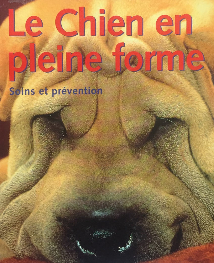 Livre Le chien en pleine forme : Soins et prévention - Janine Adams (Livre d'occasion) - ISBN 382...