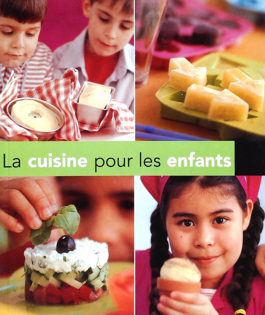 Livre La cuisine pour les enfants (Livre d'occasion)