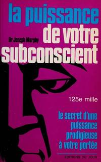 Livre La puissance de votre subconscient - Joseph Murphy (Livre d'occasion) - ISBN 0776004808