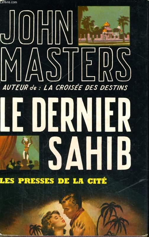 Livre Le dernier Sahib - John Masters (Livre d'occasion)