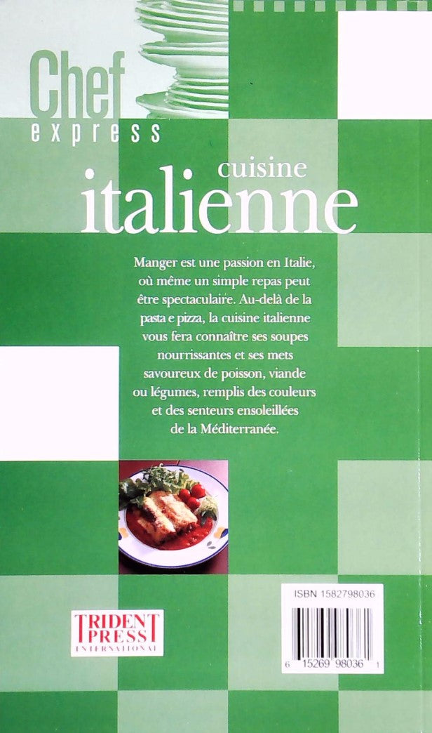 Livre Chef Express : Cuisine italienne (Livre d'occasion) - ISBN 1582798036