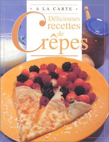 Livre À La Carte : Délicieuses recettes de crêpes (Emme Kingsgarden) (Livre neuf) - ISBN 9037428827