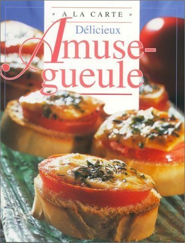 Livre Délicieux Amuse-gueule - Dominique Coeck (Livre d'occasion) - ISBN 9037441432