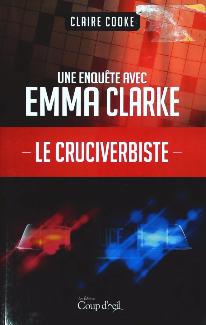 Le cruciverbiste : Une enquête avec Emma Clarke - Claire Cooke