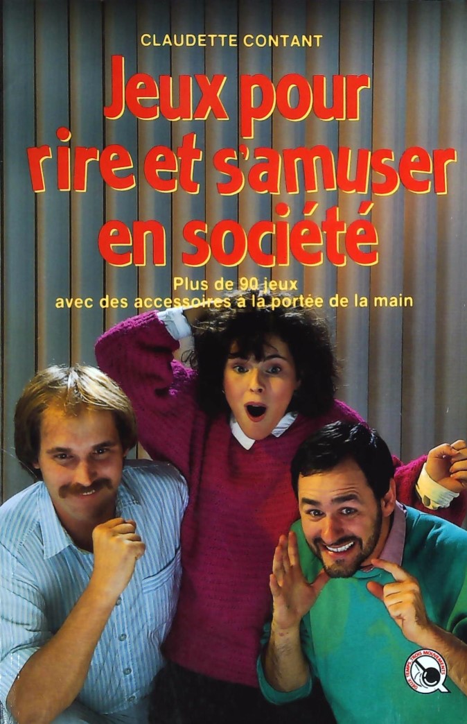 Livre Jeux pour rire et s'amuser en société - Claudette Contant (Livre d'occasion)