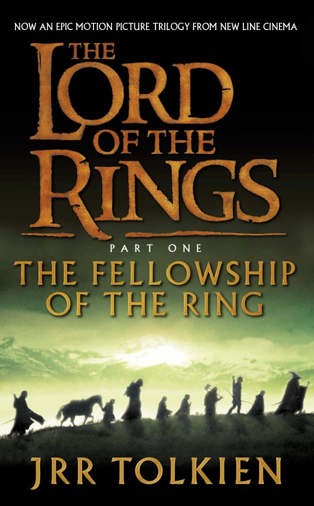 The Lord Of The Rings # 1 : The Fellowship of the Ring - J.R.R. Tolkien