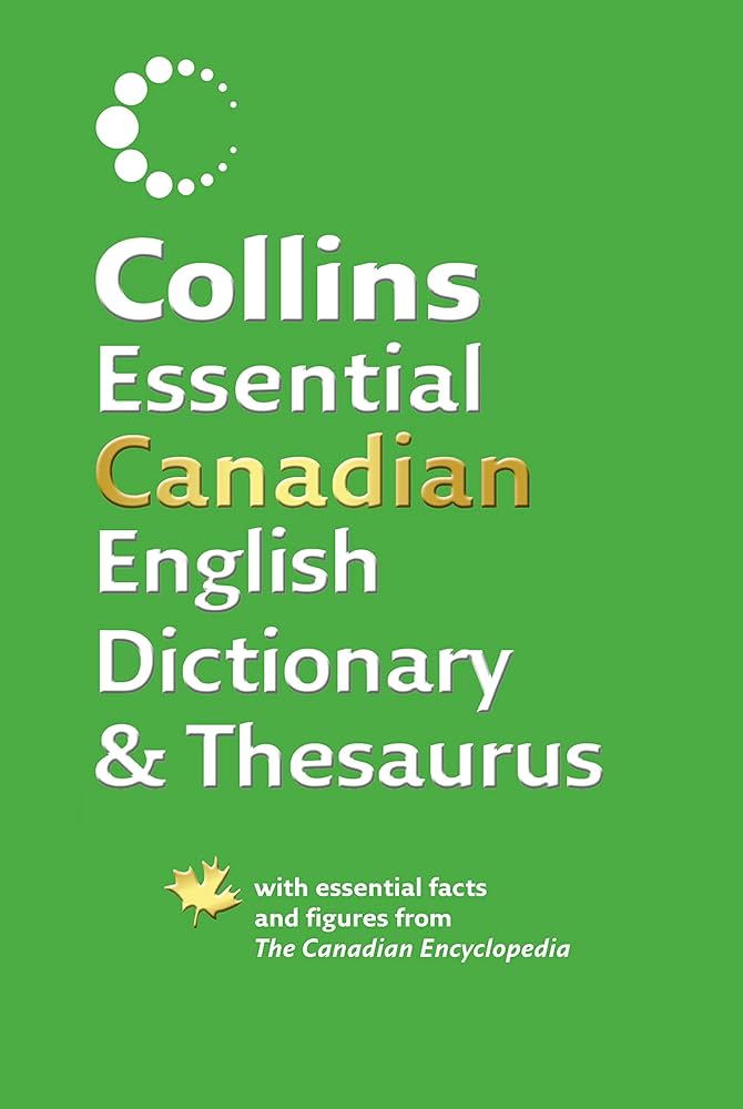 Collins Essential Canadian English Dictionary and Thesaurus