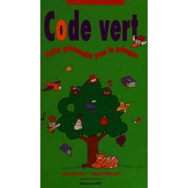 Livre Code vert : Petite grammaire pour le primaire (Léna Carrier / Carole Marcoux) (Livre...