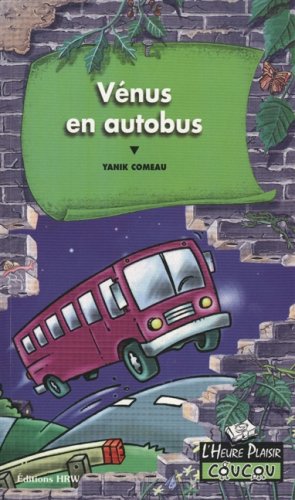 Livre ISBN 0039276880 Vénus en autobus # 8 (Yanik Comeau)