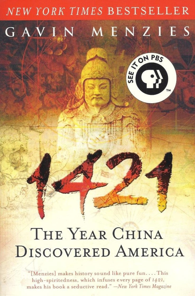 1421: The Year China Discovered America (Gavin Menzies)