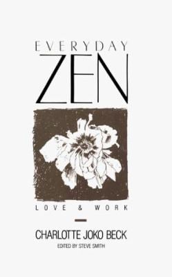 Livre Everyday Zen: Love & Work - Charlotte Joko Beck (Livre d'occasion) - ISBN 0060607343