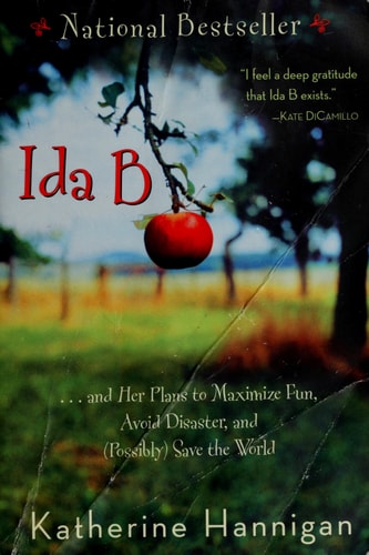 Livre Ida B . . . And Her Plans To Maximize Fun, Avoid Disaster, And (possibly) Save The World...