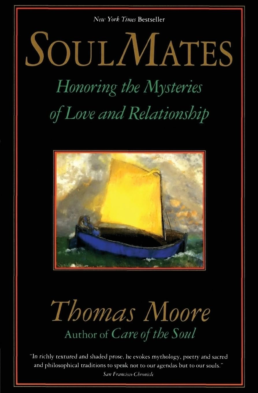 Livre Soulmates : Honoring the Mysteries of Love and Relationship - Thomas Moore (Livre d'occasio...