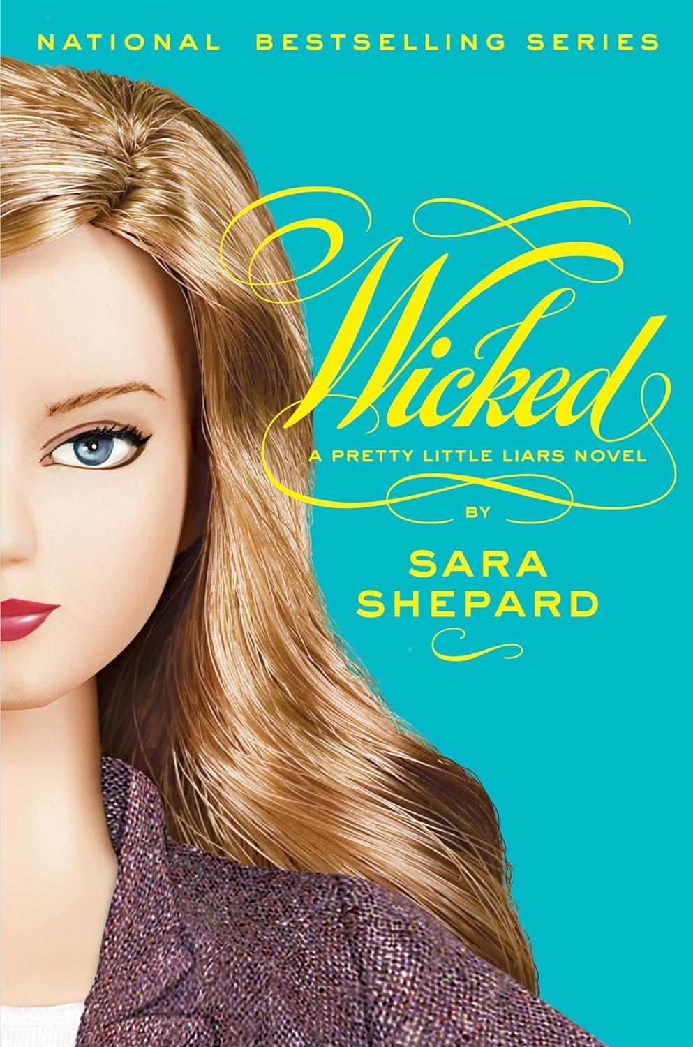 Pretty Little Liars # 5 : Wicked - Sara Shepard